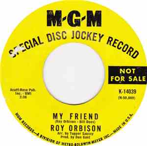 Roy Orbison - My Friend / Southbound Jericho Parkway