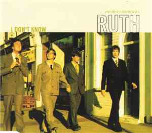 Ruth  - I Don't Know