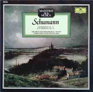 Schumann / Dietrich Fischer-Dieskau / Christoph Eschenbach - Schumann: Lied ...