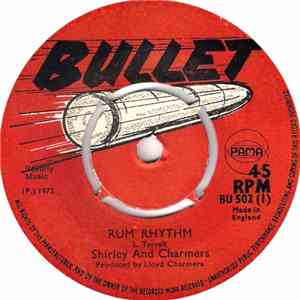 Shirley & Charmers / Lloyd Charmers - Rum Rhythm / Rhythm (Version)