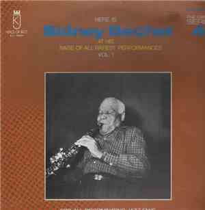 Sidney Bechet - Here Is Sidney Bechet At His Rare Of All Rarest Performance ...