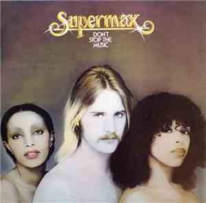 Supermax - Don't Stop The Music