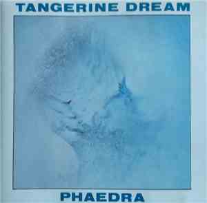 Tangerine Dream - Phaedra