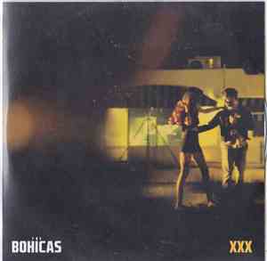 The Bohicas - XXX