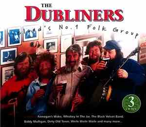 The Dubliners - Ireland's No.1 Folk Group