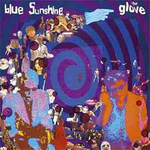 The Glove - Blue Sunshine