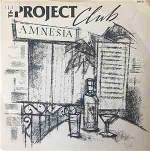 The Project Club - Amnesia