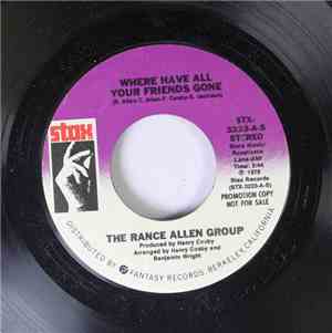 The Rance Allen Group - Where Have All Your Friends Gone