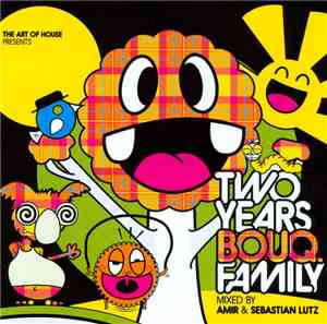 Amir  / Sebastian Lutz - The Art Of House Presents Two Years Bouq. Family