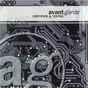 Avant Garde  - Certified & Tested