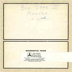 Big Star - Third [Test Pressing Edition]