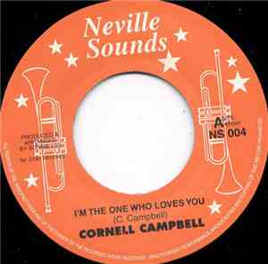 Cornell Campbell - I'm The One Who Loves You / Natural Facts