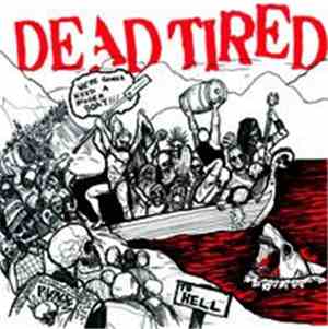 Dead Tired - We're Gonna Need A Bigger Boat