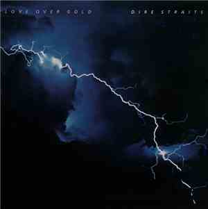 Dire Straits - Love Over Gold