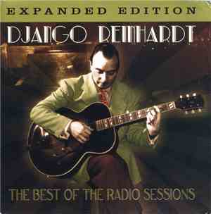 Django Reinhardt - The Best Of The Radio Sessions Expanded Edition