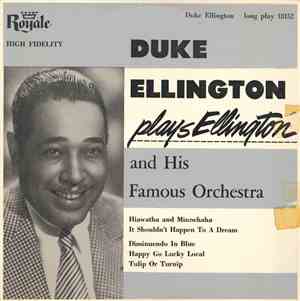 Duke Ellington And His Famous Orchestra - Plays Ellington