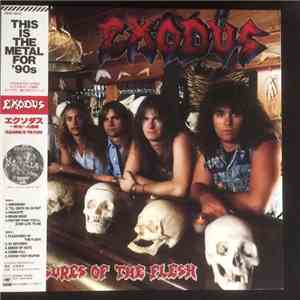 Exodus  - Pleasures Of The Flesh