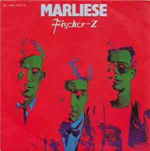 Fischer-Z - Marliese