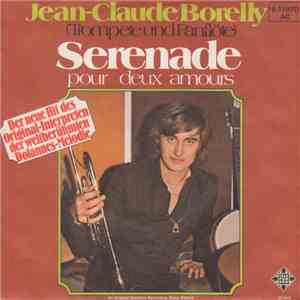 Jean-Claude Borelly - Serenade pour deux Amours