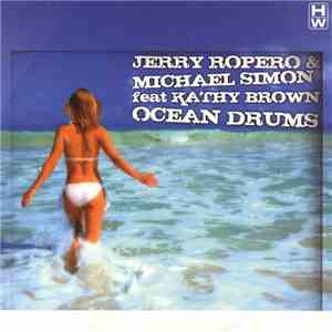Jerry Ropero & Michael Simon Feat. Kathy Brown - Ocean Drums