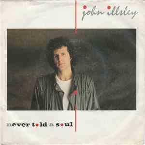 John Illsley - Never Told A Soul