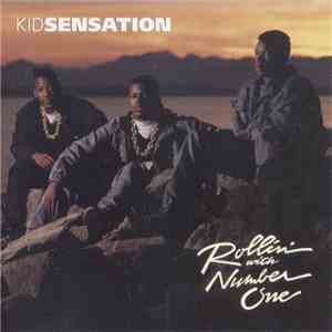 Kid Sensation - Rollin' With Number One