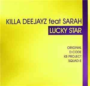 Killa Deejayz Feat Sarah - Lucky Star