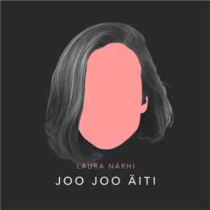 Laura Närhi - Joo Joo Äiti