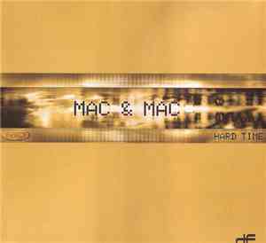 Mac & Mac - Hard Time