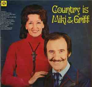 Miki & Griff - Country Is Miki & Griff