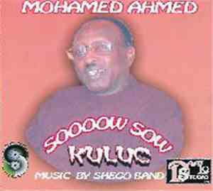 Mohamed Ahmed - Sooow Soow