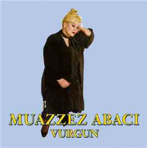 Muazzez Abacı - Vurgun
