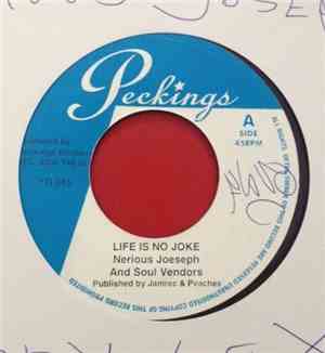 Nerious Joseph And The Soul Vendors, Lady Lex - Life Is No Joke / Bad Boys