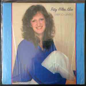 Patsy Hilton Kline - Ever So Gently