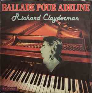 Richard Clayderman - Ballade Pour Adeline