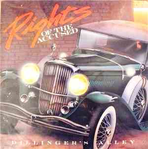 Rights Of The Accused - Dillinger's Alley
