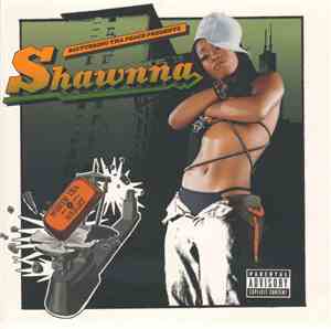 Shawnna - Worth Tha Weight