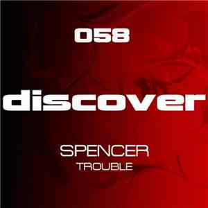 Spencer  - Trouble
