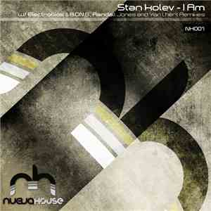 Stan Kolev - I Am