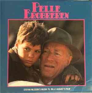 Stefan Nilsson  - Pelle Erobreren (Stefan Nilsson's Musik Til Bille August' ...