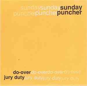 Sunday Puncher - Do-over / Jury Duty