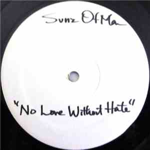 Sunz Of Man - No Love Without Hate