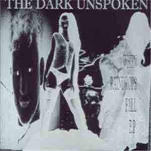 The Dark Unspoken - When Raindrops Fall E.P.