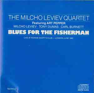 The Milcho Leviev Quartet - Blues For The Fisherman