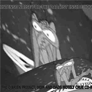 The O'Brien Project - Mom And Dads Motley Crue CD-r