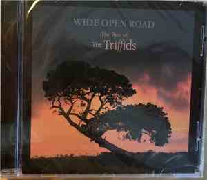 The Triffids - Wide Open Road (The Best Of The Triffids)