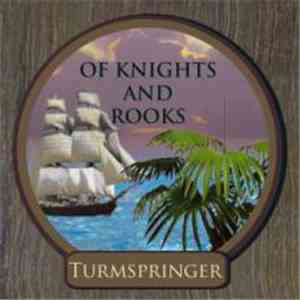 Turmspringer - Of Knights And Rooks