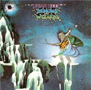 Uriah Heep - Demons And Wizards