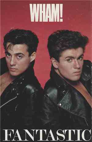 Wham! - Fantastic