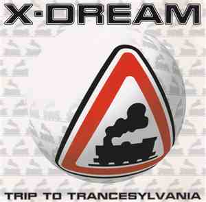 X-Dream - Trip To Trancesylvania